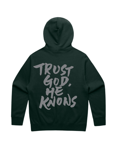 Trust God, He Knows Hoodie with Embroidery Front