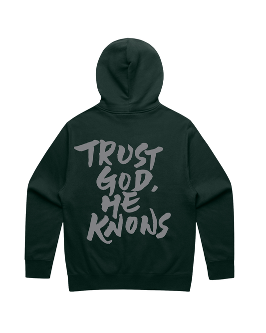 Trust God, He Knows Hoodie with Embroidery Front