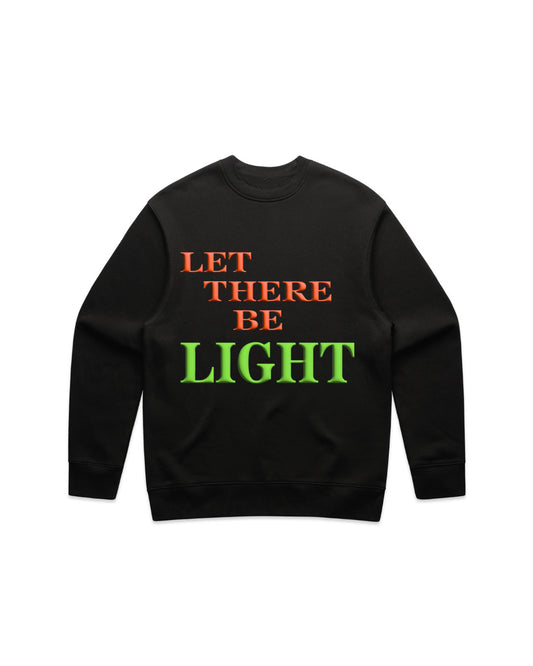 Let There Be Light Crewneck - For a Limited Time Only