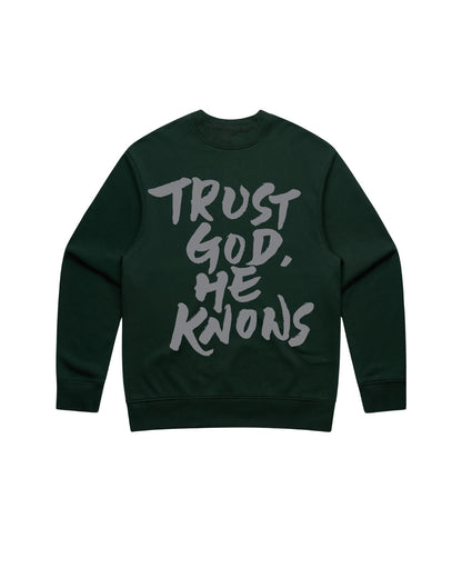 Trust God, He Knows Crewneck with Embroidery in the Back