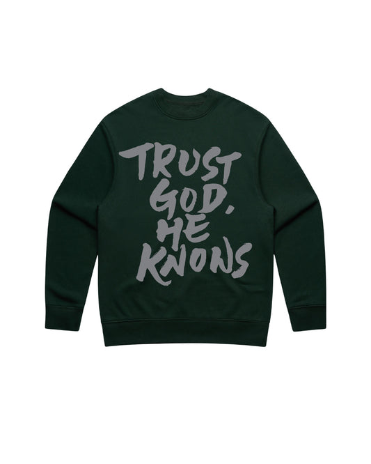 Trust God, He Knows Crewneck with Embroidery in the Back